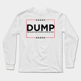 Vote Dump Poop Emoji Political Campaign (Black) Long Sleeve T-Shirt